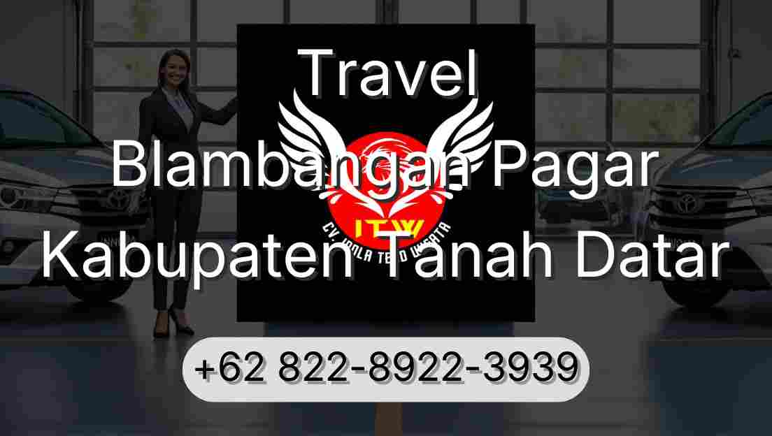 Travel Blambangan Pagar Kabupaten Tanah Datar