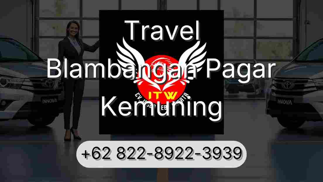 Travel Blambangan Pagar Kemuning
