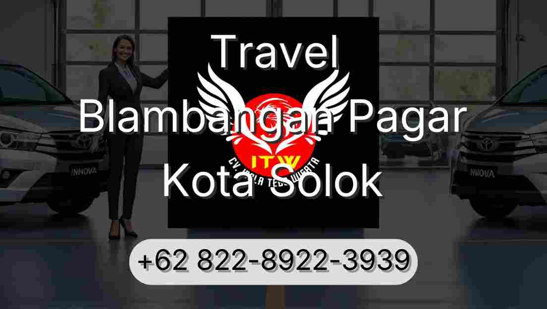 Travel Blambangan Pagar Kota Solok
