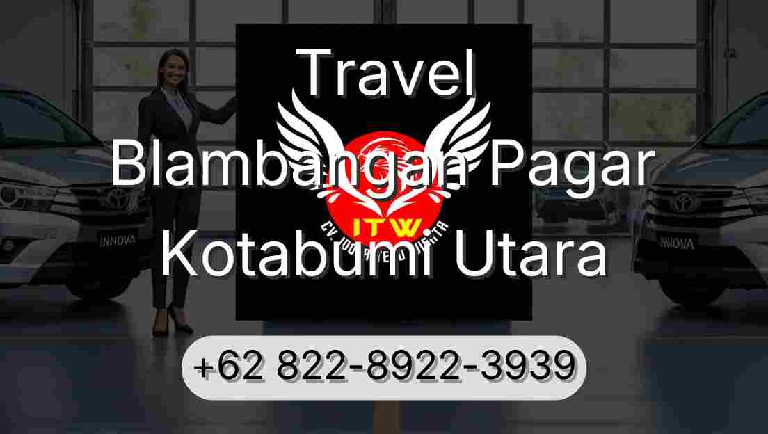 Travel Blambangan Pagar Kotabumi Utara