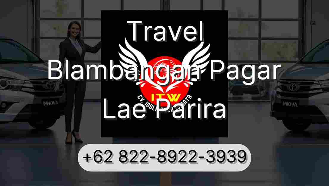 Travel Blambangan Pagar Lae Parira