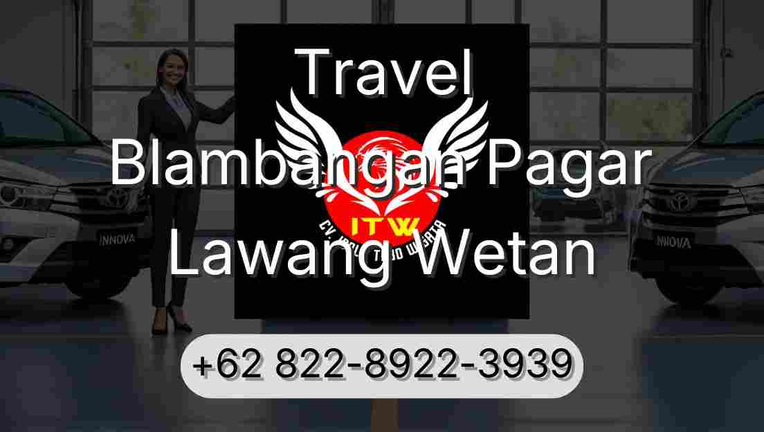 Travel Blambangan Pagar Lawang Wetan