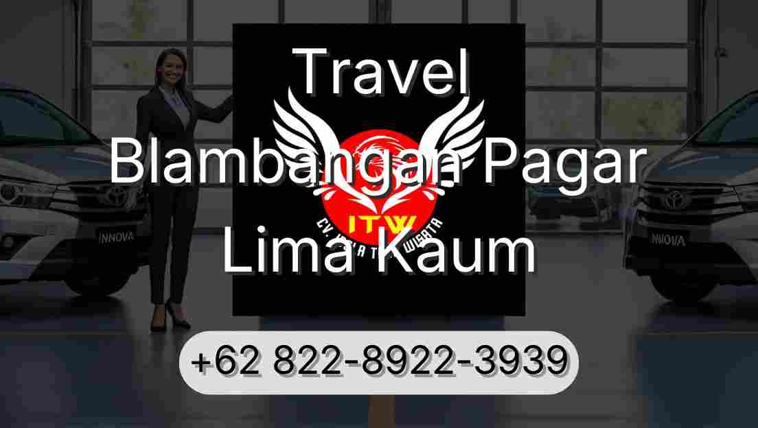Travel Blambangan Pagar Lima Kaum