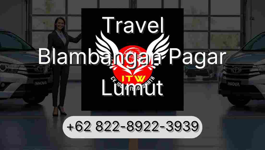 Travel Blambangan Pagar Lumut