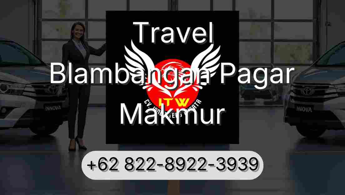 Travel Blambangan Pagar Makmur