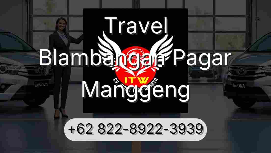 Travel Blambangan Pagar Manggeng
