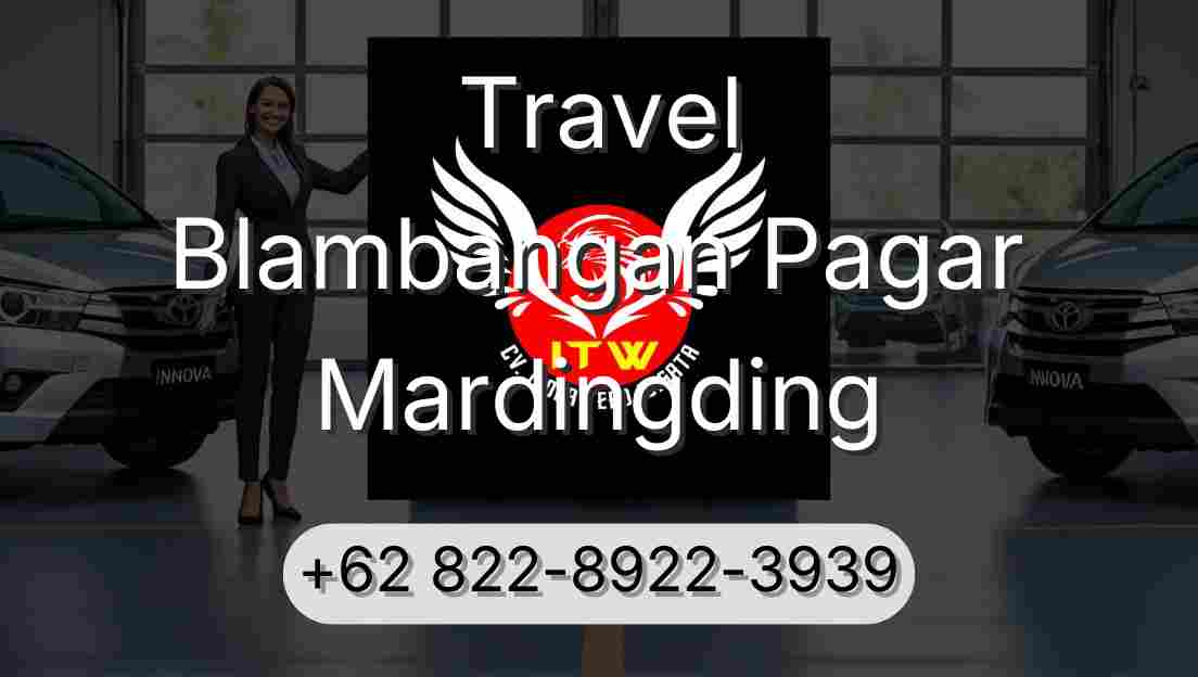 Travel Blambangan Pagar Mardingding