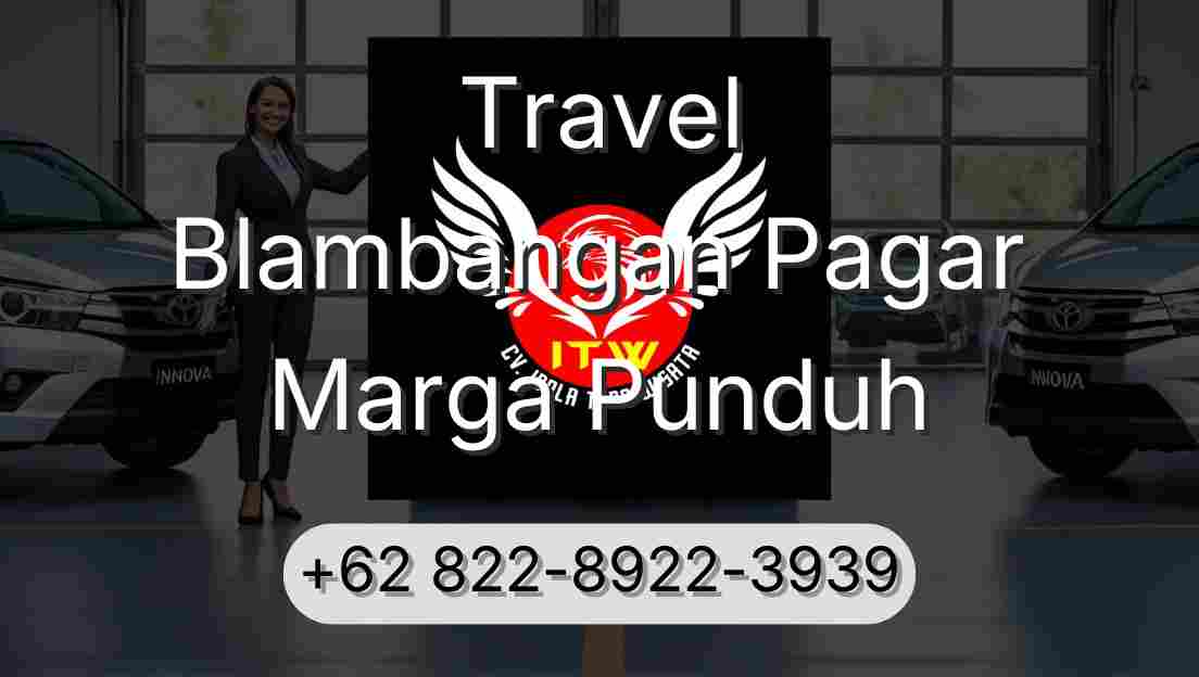 Travel Blambangan Pagar Marga Punduh