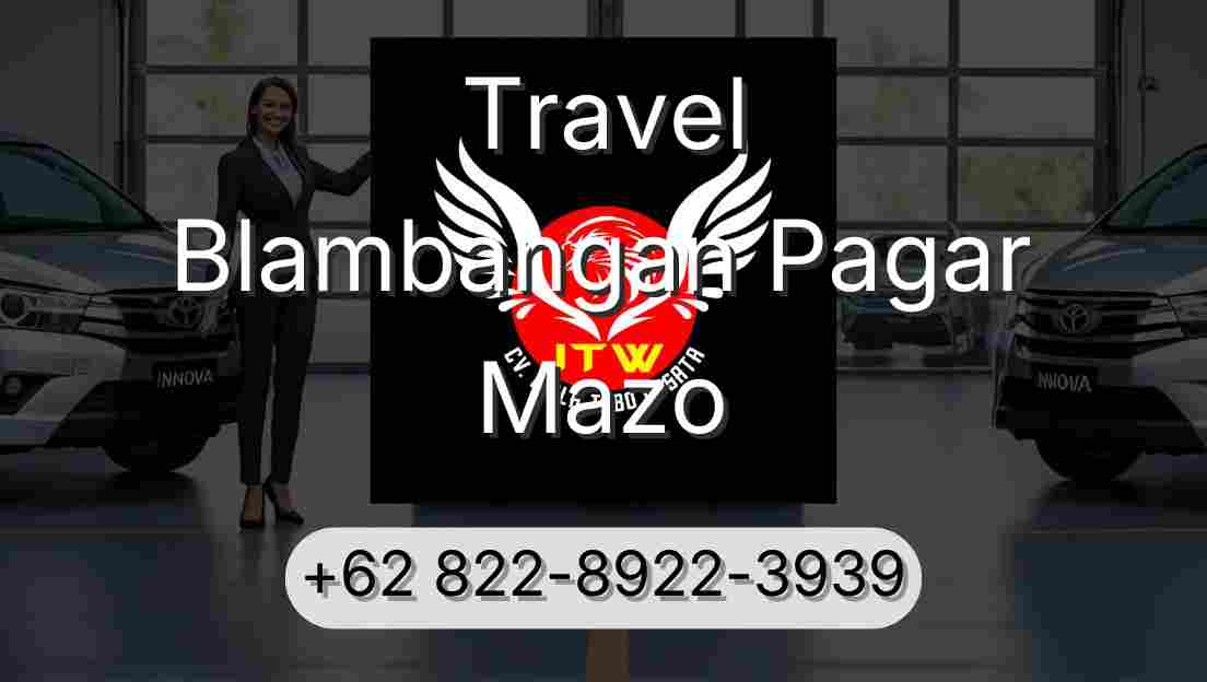 Travel Blambangan Pagar Mazo