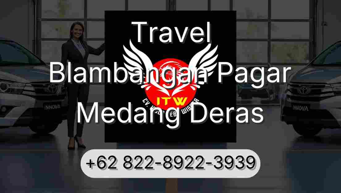 Travel Blambangan Pagar Medang Deras