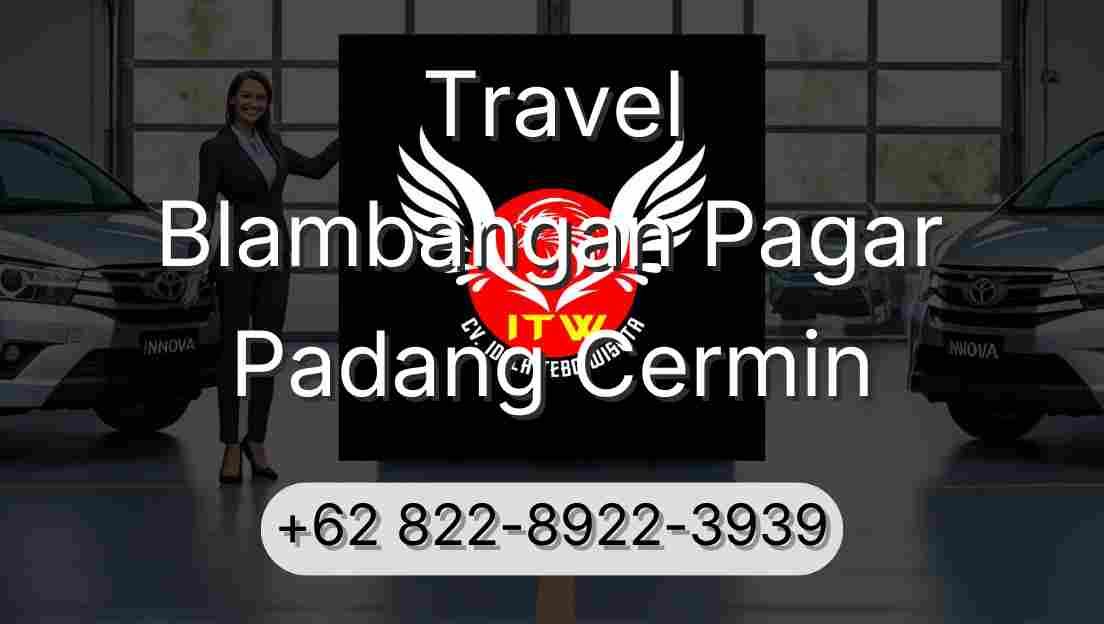 Travel Blambangan Pagar Padang Cermin
