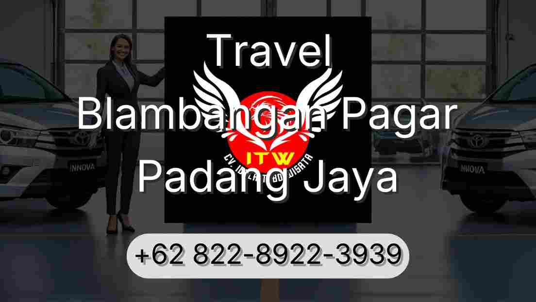 Travel Blambangan Pagar Padang Jaya