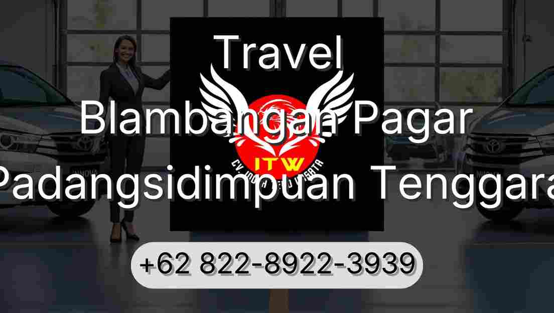 Travel Blambangan Pagar Padangsidimpuan Tenggara