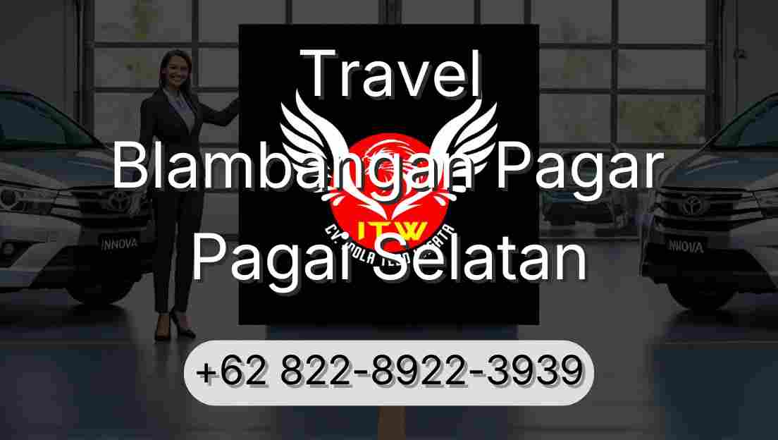 Travel Blambangan Pagar Pagai Selatan