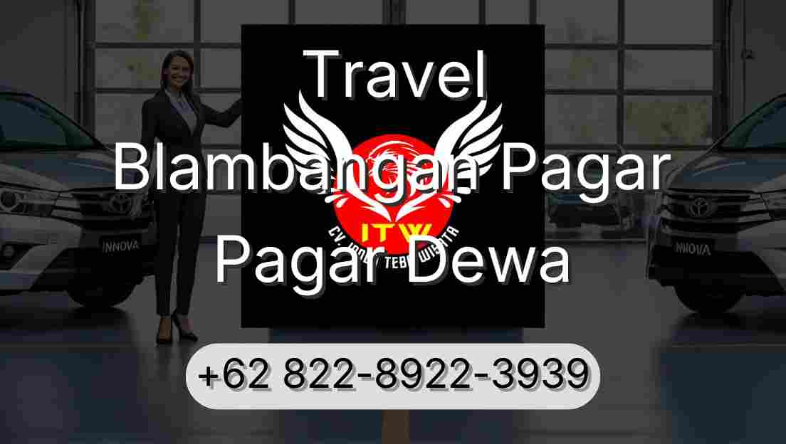 Travel Blambangan Pagar Pagar Dewa