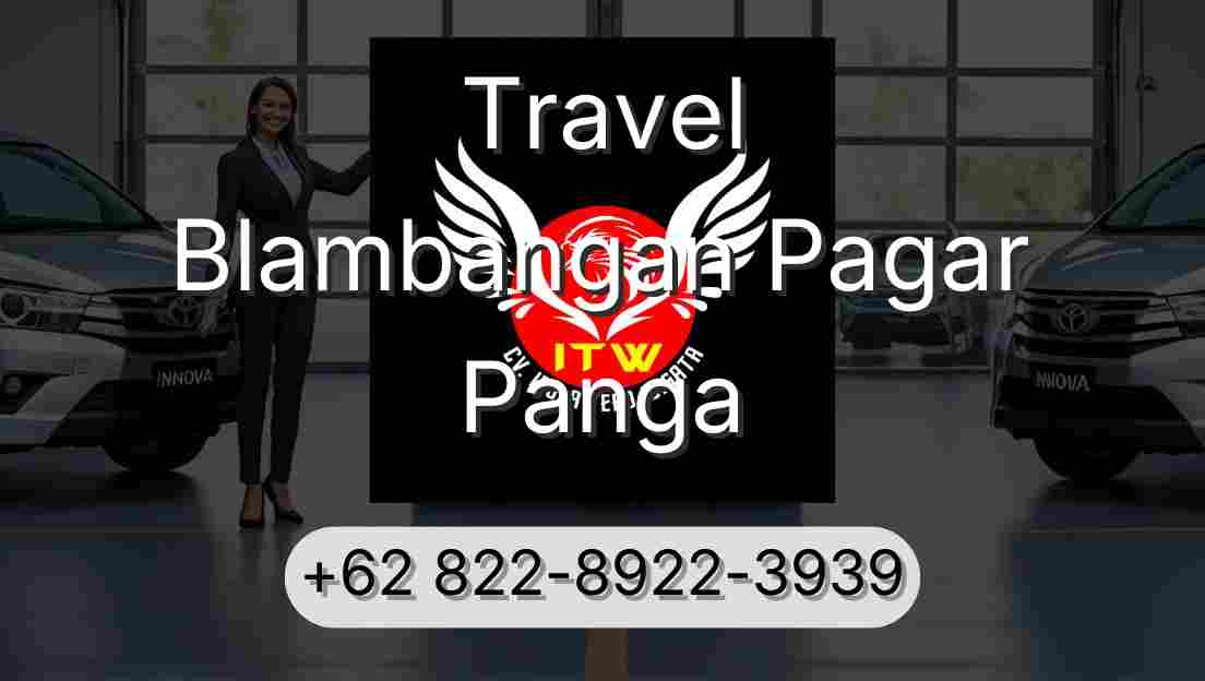 Travel Blambangan Pagar Panga