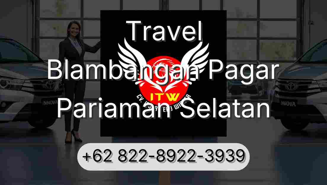 Travel Blambangan Pagar Pariaman Selatan