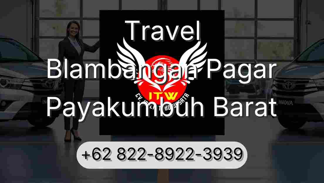 Travel Blambangan Pagar Payakumbuh Barat