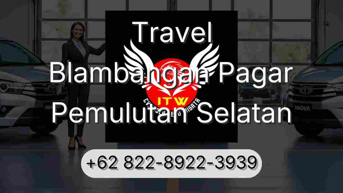 Travel Blambangan Pagar Pemulutan Selatan