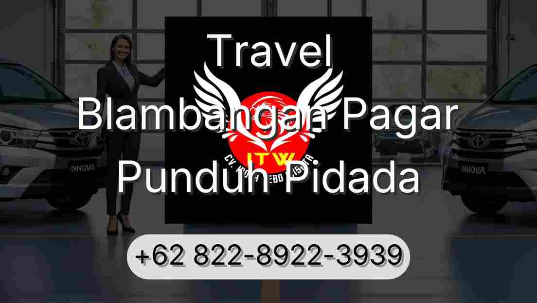 Travel Blambangan Pagar Punduh Pidada