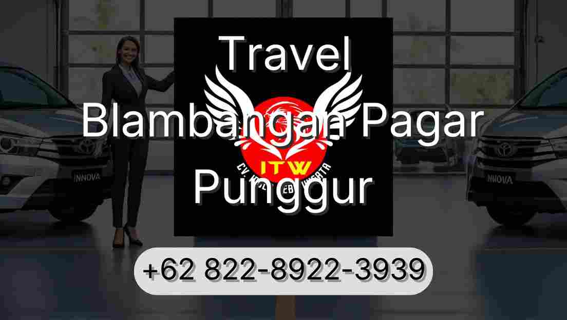 Travel Blambangan Pagar Punggur