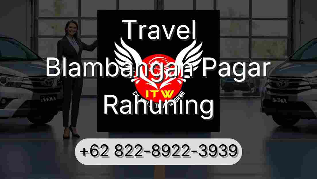 Travel Blambangan Pagar Rahuning