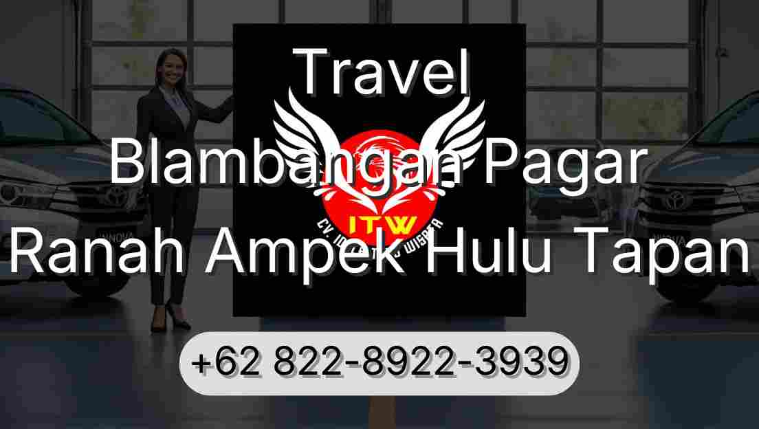 Travel Blambangan Pagar Ranah Ampek Hulu Tapan