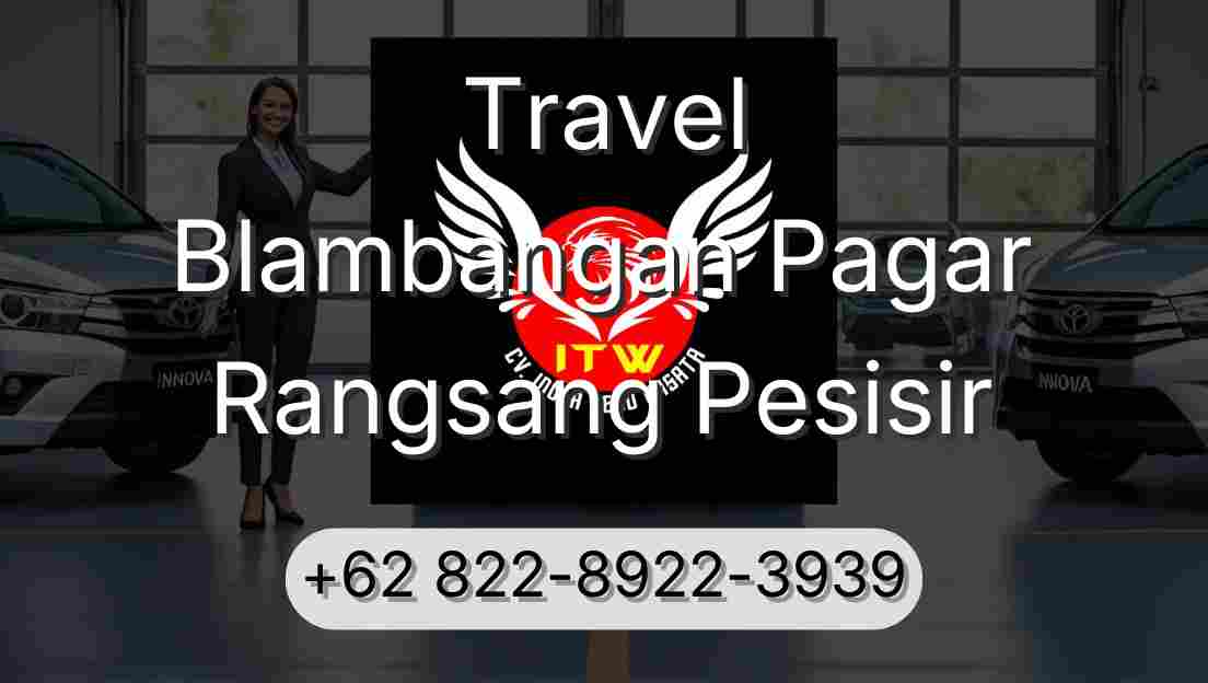 Travel Blambangan Pagar Rangsang Pesisir