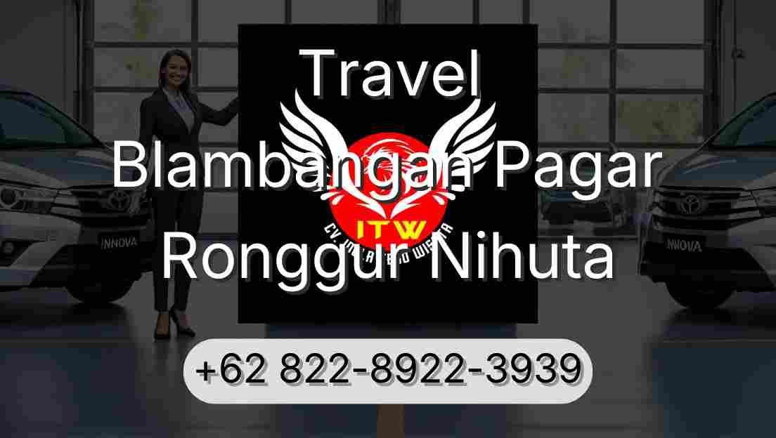 Travel Blambangan Pagar Ronggur Nihuta
