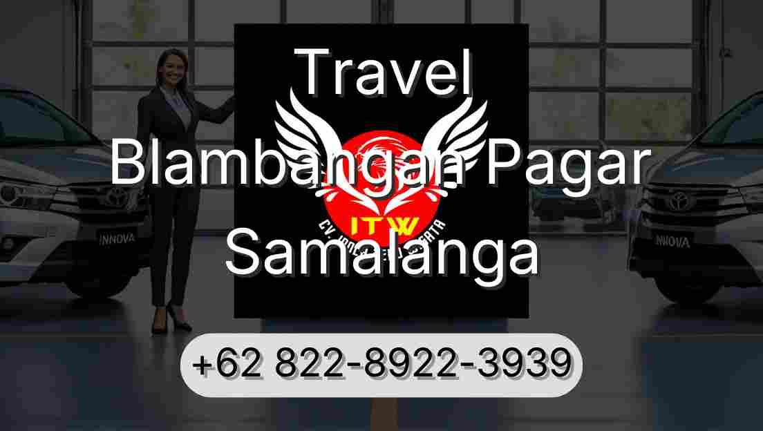 Travel Blambangan Pagar Samalanga