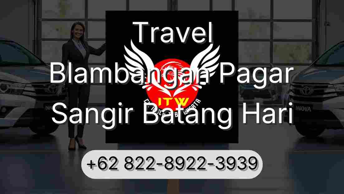 Travel Blambangan Pagar Sangir Batang Hari