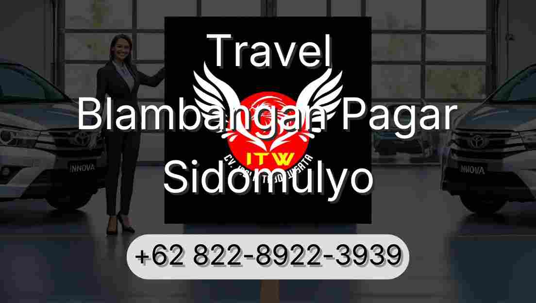 Travel Blambangan Pagar Sidomulyo