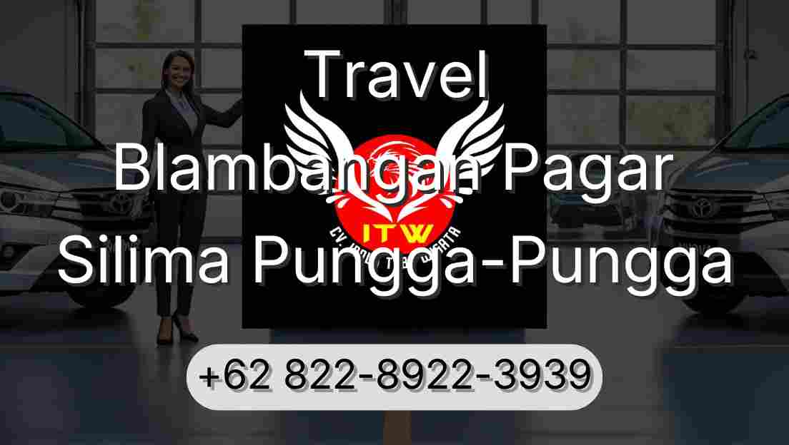 Travel Blambangan Pagar Silima Pungga-Pungga