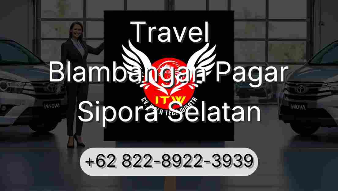 Travel Blambangan Pagar Sipora Selatan