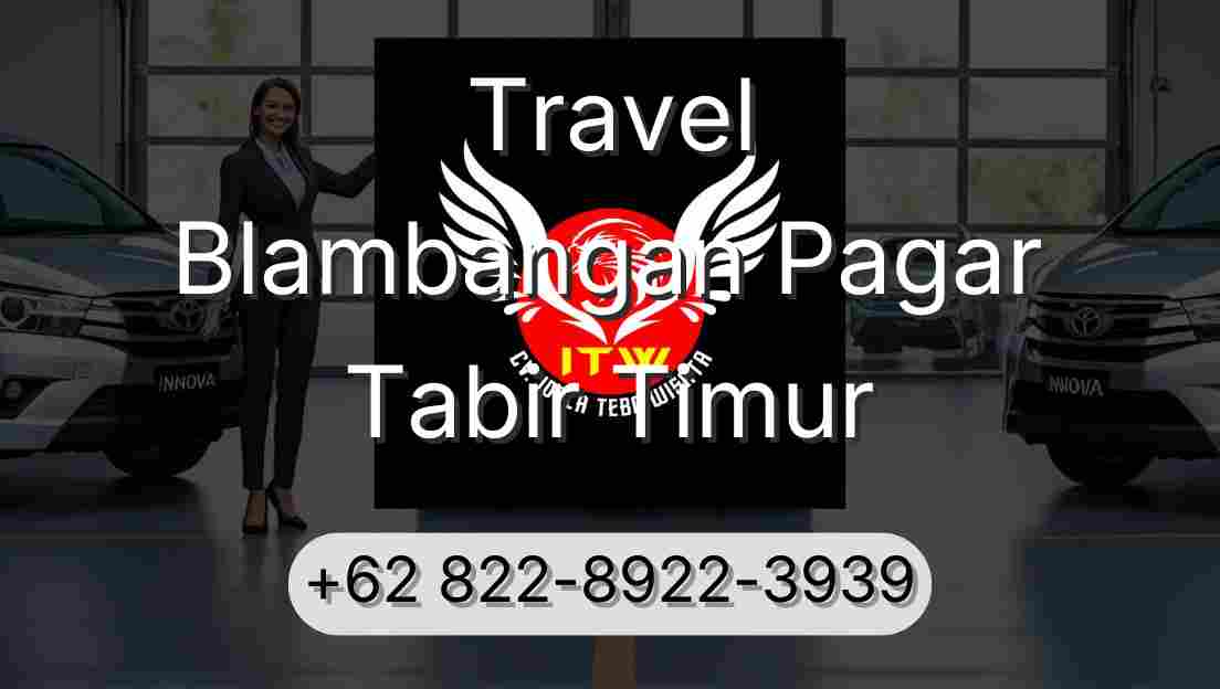 Travel Blambangan Pagar Tabir Timur