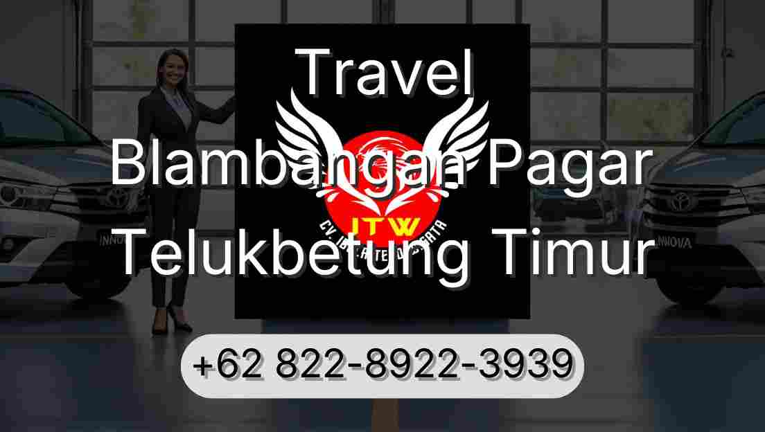 Travel Blambangan Pagar Telukbetung Timur