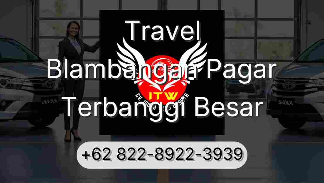 Travel Blambangan Pagar Terbanggi Besar