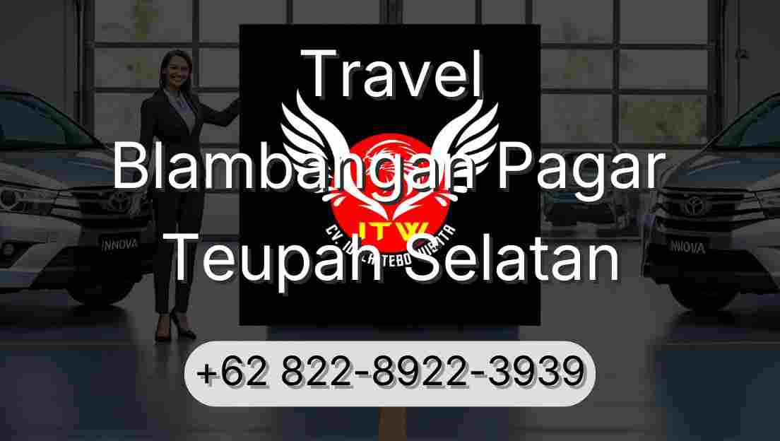 Travel Blambangan Pagar Teupah Selatan