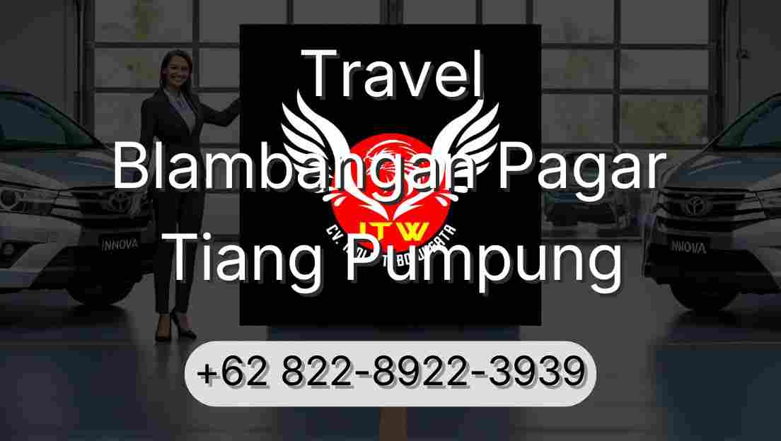 Travel Blambangan Pagar Tiang Pumpung