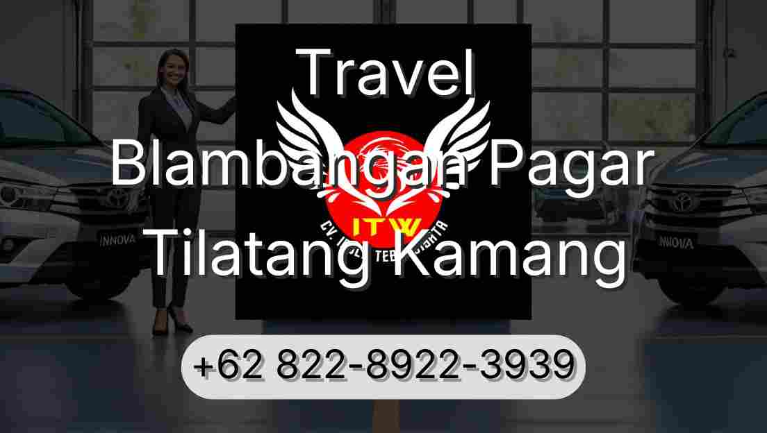 Travel Blambangan Pagar Tilatang Kamang