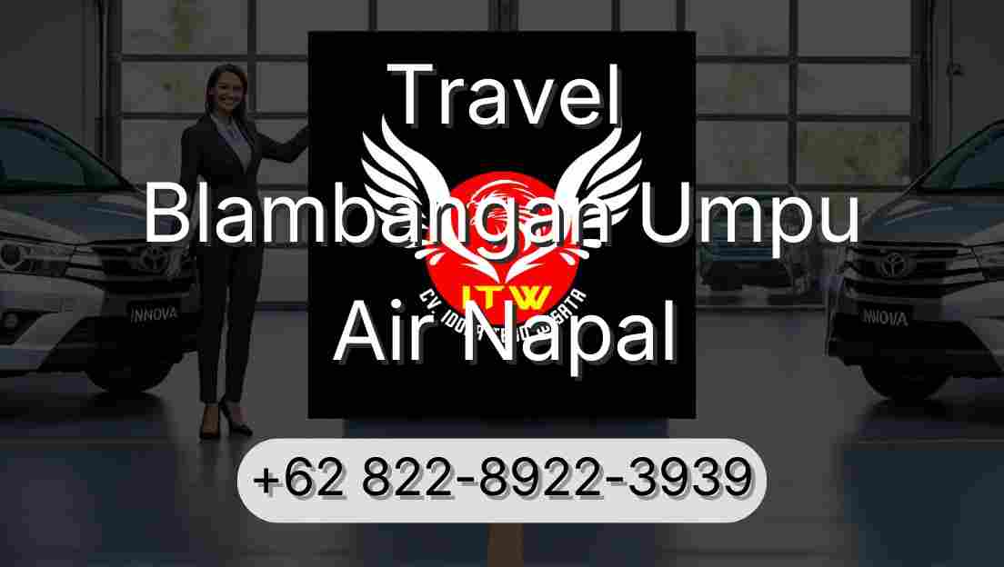 Travel Blambangan Umpu Air Napal