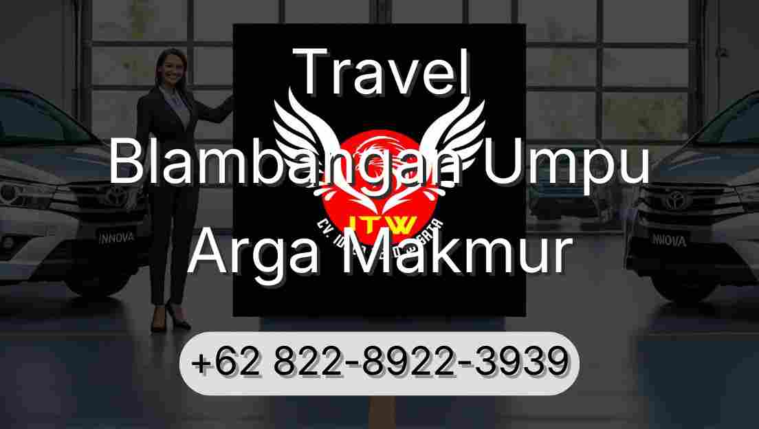 Travel Blambangan Umpu Arga Makmur