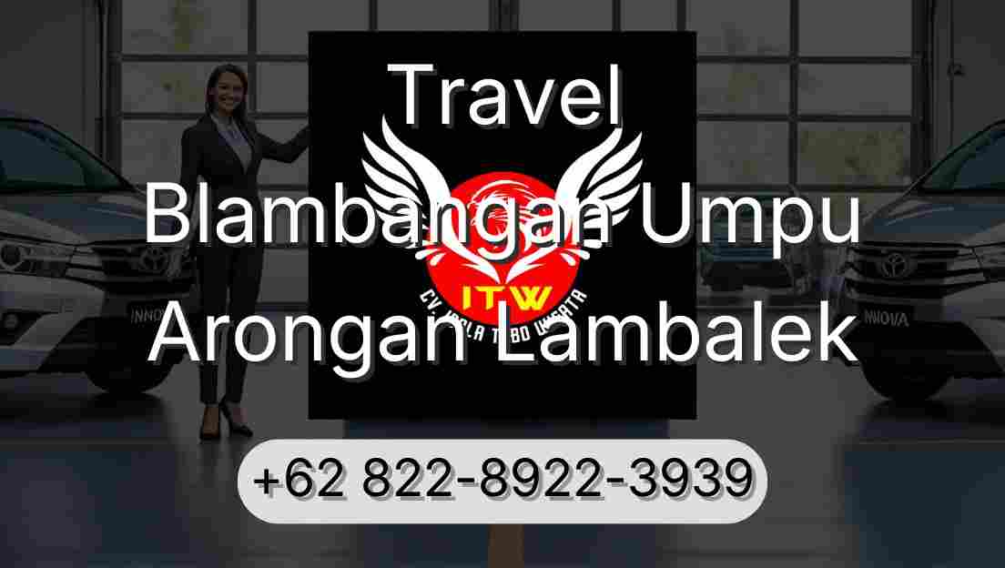 Travel Blambangan Umpu Arongan Lambalek