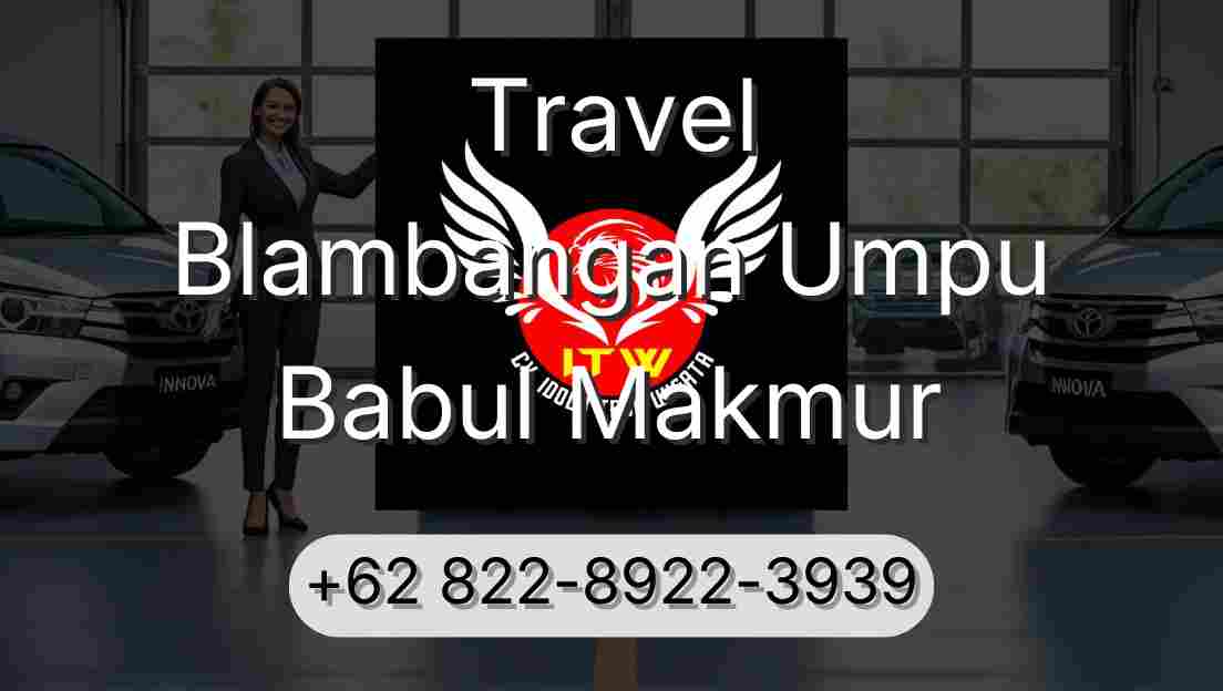 Travel Blambangan Umpu Babul Makmur