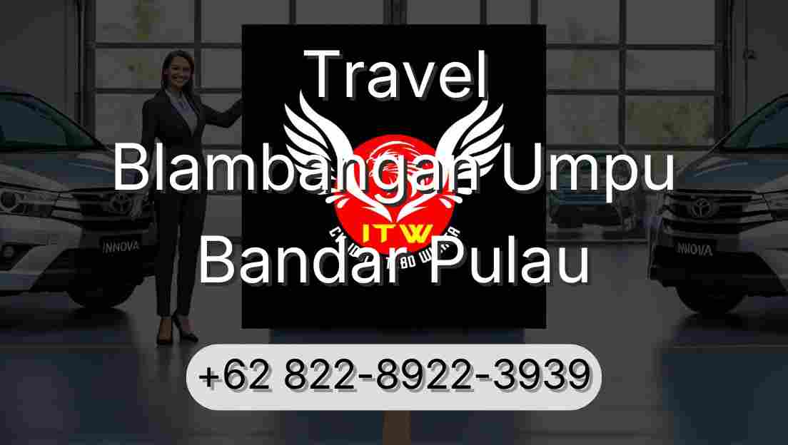 Travel Blambangan Umpu Bandar Pulau