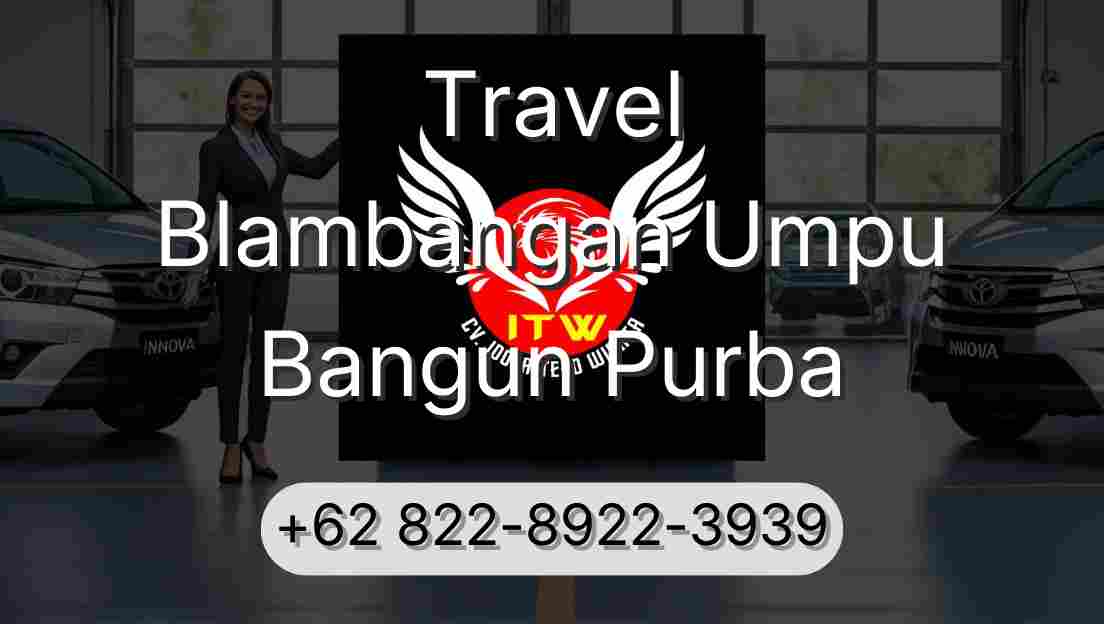 Travel Blambangan Umpu Bangun Purba