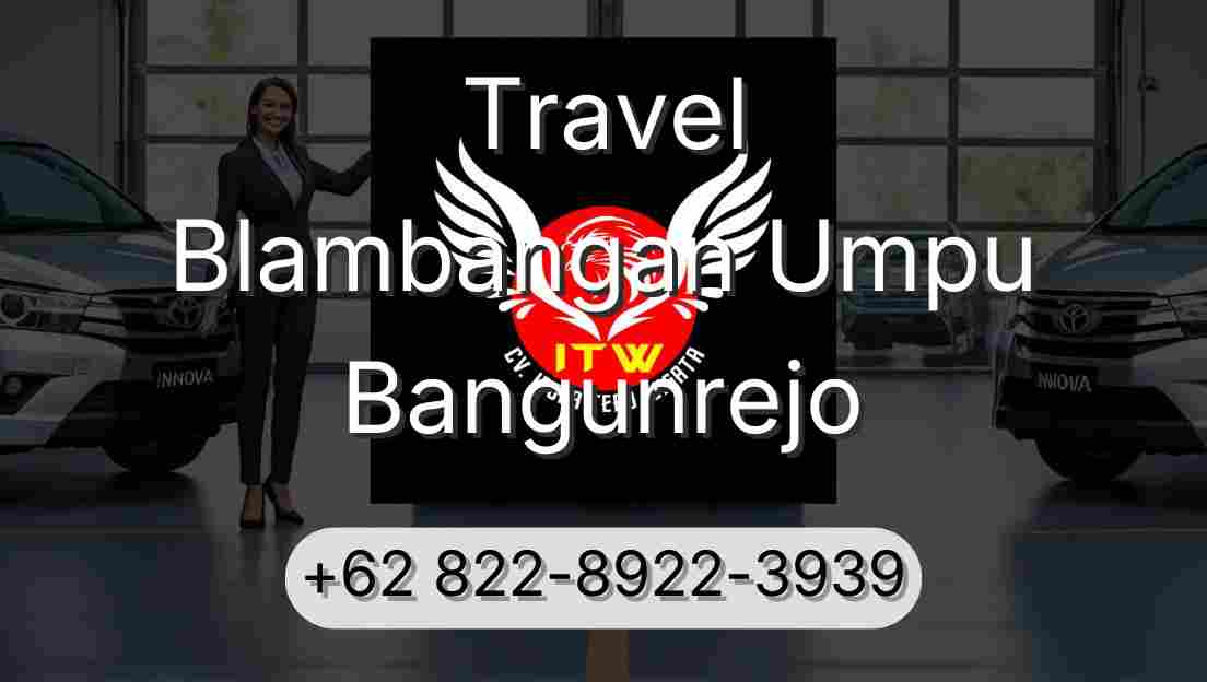 Travel Blambangan Umpu Bangunrejo