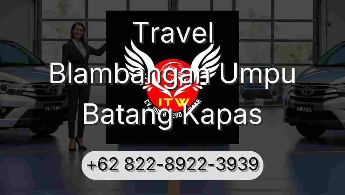 Travel Blambangan Umpu Batang Kapas