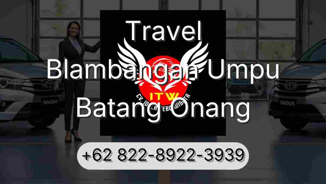 Travel Blambangan Umpu Batang Onang