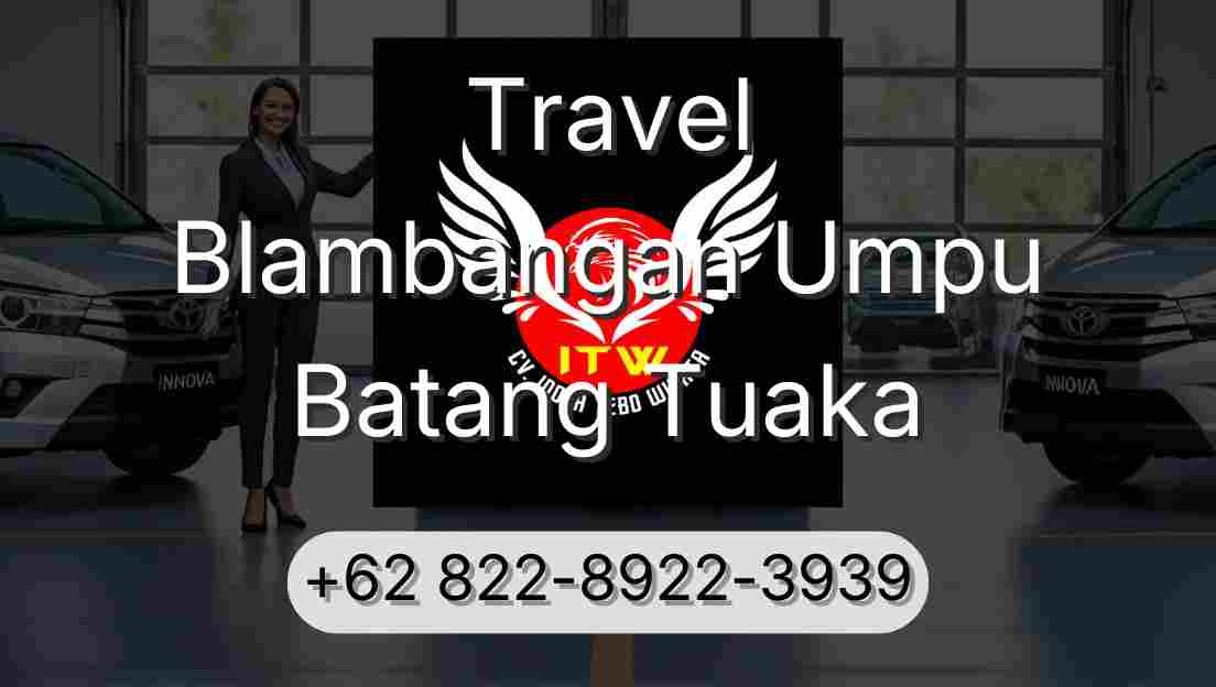 Travel Blambangan Umpu Batang Tuaka